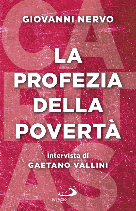 La profezia della povertà - Venticinque anni della Caritas Italiana